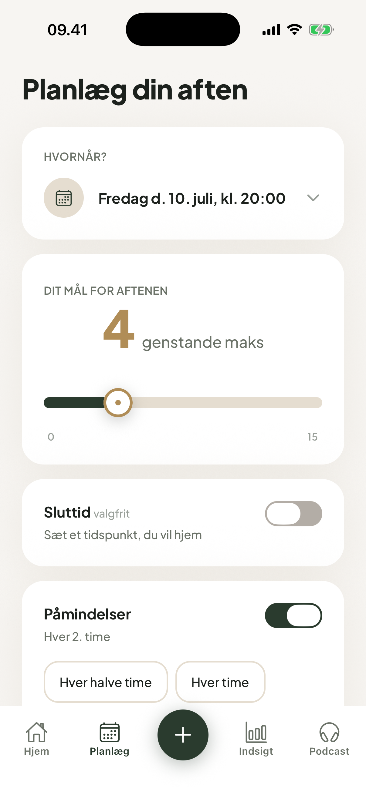 Planlæg-skærmen: sæt dit mål for aftenen